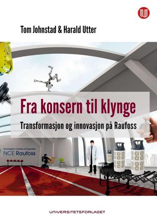 Fra konsern til klynge 9788215024882 Harald Utter Tom Johnstad Brukte bøker