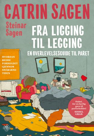 Fra ligging til legging 9788272017940 Catrin Sagen Steinar Sagen Brukte bøker