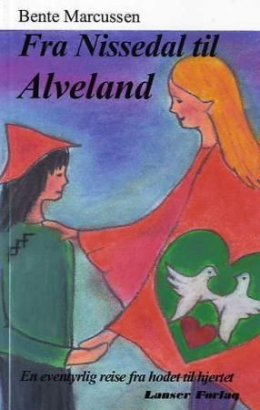 Fra Nissedal til Alveland 9788273280961 Bente Marcussen Brukte bøker