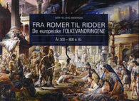 Fra romer til ridder 9788299816403 Geir Felling Andersen Brukte bøker