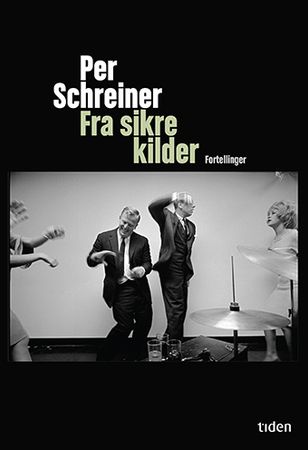 Fra sikre kilder 9788210059346 Per Schreiner Brukte bøker