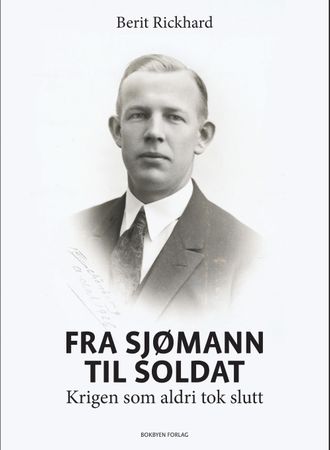 Fra sjømann til soldat 9788283160567 Berit Rickhard Brukte bøker