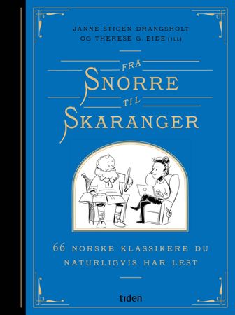 Fra Snorre til Skaranger 9788210059988 Janne Stigen Drangsholt Brukte bøker