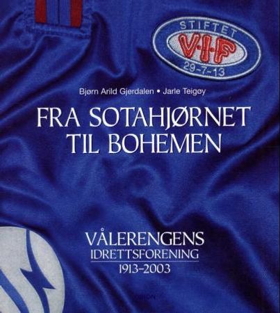 Fra Sotahjørnet til bohemen 9788245805918 Jarle Teigøy Bjørn Arild Gjerdalen Brukte bøker