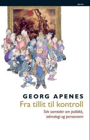 Fra tillit til kontroll 9788253028118 Georg Apenes Brukte bøker