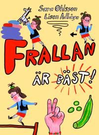 Frallan är bäst 9789188279897 Sara Ohlsson Brukte bøker