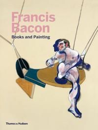 Francis Bacon: Books and Painting 9780500239988  Brukte bøker