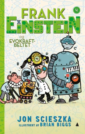 Frank Einstein og evokraftbeltet 9788205493421 Jon Scieszka Brukte bøker