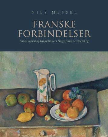 Franske forbindelser 9788276311266 Nils Messel Brukte bøker