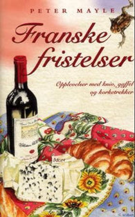 Franske fristelser 9788249609710 Peter Mayle Brukte bøker