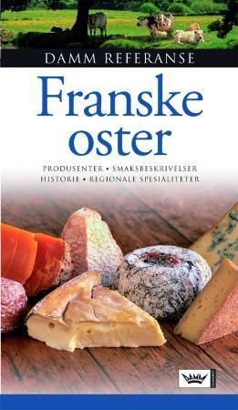 Franske oster 9788204112996 Kazuko Masui Tomoko Yamada Brukte bøker