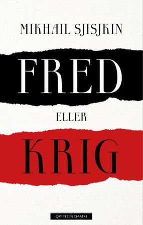 Fred eller krig 9788202774080 Michail Šiškin Brukte bøker