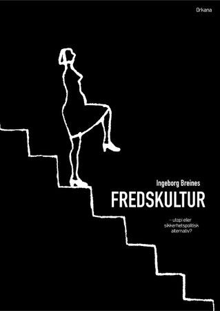 Fredskultur 9788281045569 Ingeborg Breines Brukte bøker