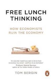 Free Lunch Thinking 9781847942753 Tom Bergin Brukte bøker