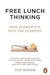 Free Lunch Thinking 9781847942753 Tom Bergin Brukte bøker