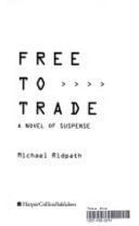 Free to Trade 9780060176303 Michael Ridpath Brukte bøker