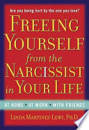 Freeing Yourself from the Narcissist in Your Life 9781585426249 Linda Martinez-Lewi Brukte bøker