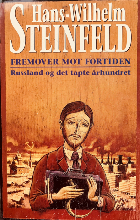 Fremover mot fortiden (Innbundet) - Bokia.no