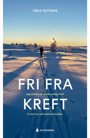 Fri fra kreft 9788205546820 Terje Toftenes Brukte bøker