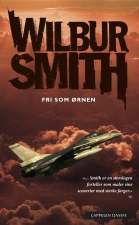 Fri som ørnen 9788202332181 Wilbur Smith Brukte bøker