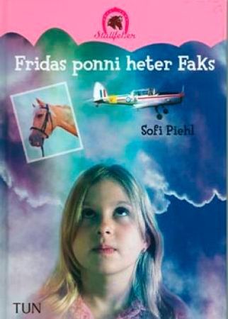 Fridas ponni heter Faks 9788252929812 Sofi Piehl Brukte bøker