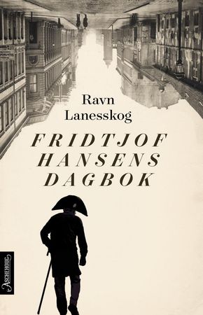 Fridtjof Hansens dagbok 9788203265808 Ravn Lanesskog Brukte bøker