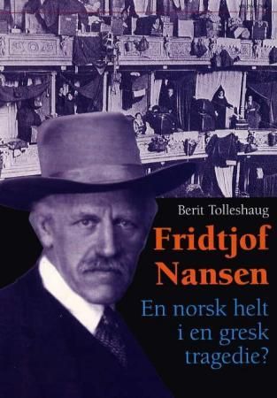 Fridtjof Nansen 9788253022673 Berit Tolleshaug Brukte bøker