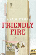 Friendly fire 9780007314515 Alaa Al Aswany Brukte bøker