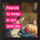 Friends to Keep in Art and Life 9781797216300 Nicole Tersigni Brukte bøker