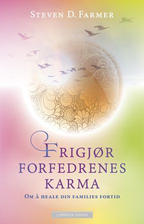 Frigjør forfedrenes karma 9788202515713 Steven D. Farmer Brukte bøker