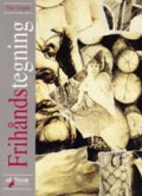 Frihåndstegning 9788241701481 Tom Teigen Brukte bøker