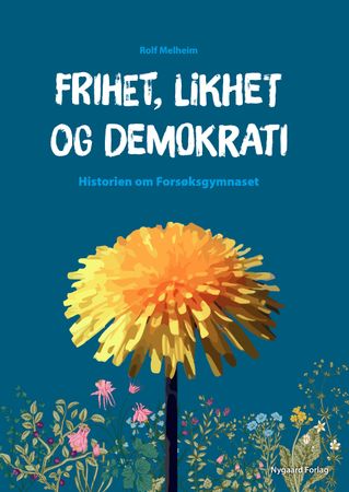 Frihet, likhet og demokrati 9788293461081 Rolf Melheim Brukte bøker