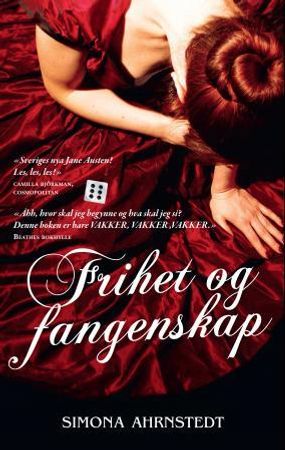 Frihet og fangenskap 9788282113861 Simona Ahrnstedt Brukte bøker