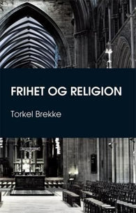 Frihet og religion 9788292581377 Torkel Brekke Brukte bøker