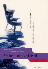 Frihet og velferd; sosialkunnskap 9788202193317 Aage Moan Audun Bakkerud Brukte bøker