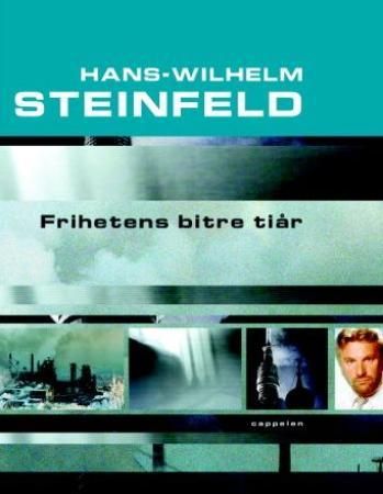 Frihetens bitre tiår 9788202204839 Hans-Wilhelm Steinfeld Brukte bøker