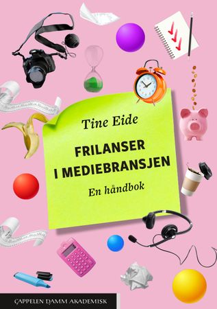 Frilanser i mediebransjen 9788202822347 Tine Eide Brukte bøker