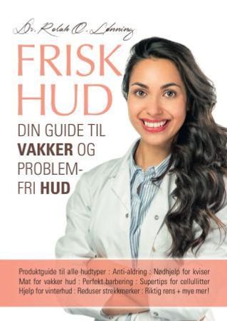 Frisk hud 9788299885157 Rolah O. Lønning Brukte bøker