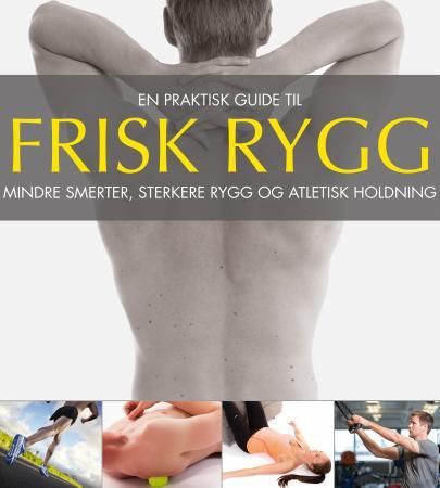 Frisk rygg 9788299885133 Anders Berget Sigbjørn Hjorthaug Lennart Krohn-Hansen Brukte bøker