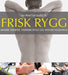 Frisk rygg 9788299885133 Anders Berget Sigbjørn Hjorthaug Lennart Krohn-Hansen Brukte bøker