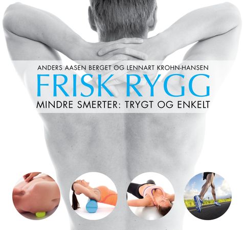 Frisk rygg 9788293428015 Anders Aasen Berget Lennart Krohn-Hansen Brukte bøker