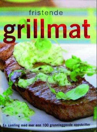 Fristende grillmat 9788278229538  Brukte bøker