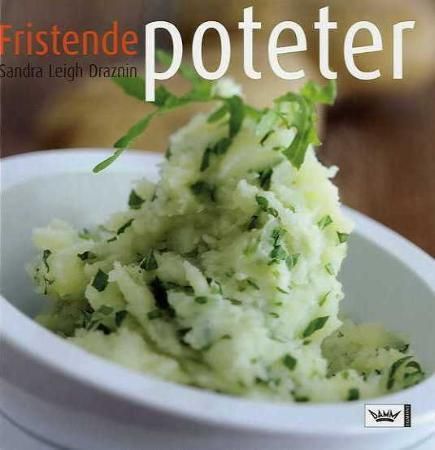 Fristende poteter 9788204112897 Sandra Leigh Draznin Brukte bøker