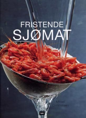 Fristende sjømat 9788204086426 Mikael Christensen Brukte bøker