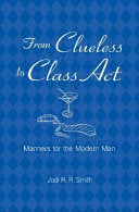 From Clueless to Class Act 9781402739750 Jodi R. R. Smith Brukte bøker