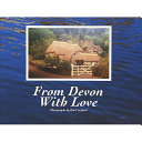 From Devon with Love 9780952185017 Bob Croxford Brukte bøker