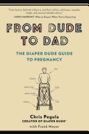From Dude to Dad 9780399166266 Chris Pegula Frank Meyer Brukte bøker