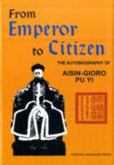 From Emperor to Citizen 9787119007724 Puyi William John Francis Jenner Brukte bøker