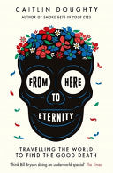 From Here to Eternity 9781474606530 Caitlin Doughty Brukte bøker