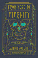 From Here to Eternity 9780393249897 Caitlin Doughty Brukte bøker